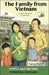 The Family from Vietnam: Vietnamese Americans: A Story Based on Real History by Reiff, Tana