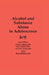 Alcohol and Substance Abuse in Adolescence by Judith Brook