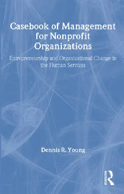 Casebook Management for Non-Profit Organizations: Enterpreneurship & Occup by Simon Slavin