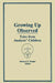 Growing Up Observed: Tales From Analysts' Children by Herbert S. Strean