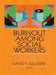 Burnout Among Social Workers by David F Gillespie