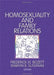 Homosexuality and Family Relations by Marvin B. Sussman