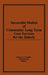Successful Models of Community Long Term Care Services for the Elderly by Eloise H. Killeffer, Ruth Bennett