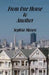 From One House to Another by Sophia Mason