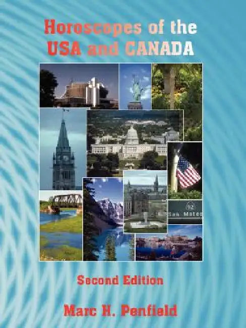 Horoscopes of the USA and Canada by Marc H. Penfield