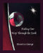 Finding our Way through the Dark by Demetra George