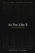 As You Like It by William Shakespeare, David Ivers