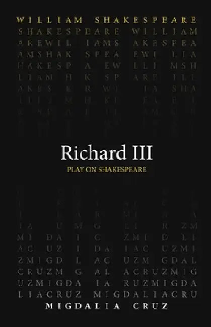 Richard III by William Shakespeare