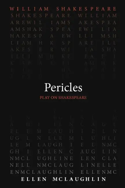 Pericles by William Shakespeare, Ellen McLaughlin