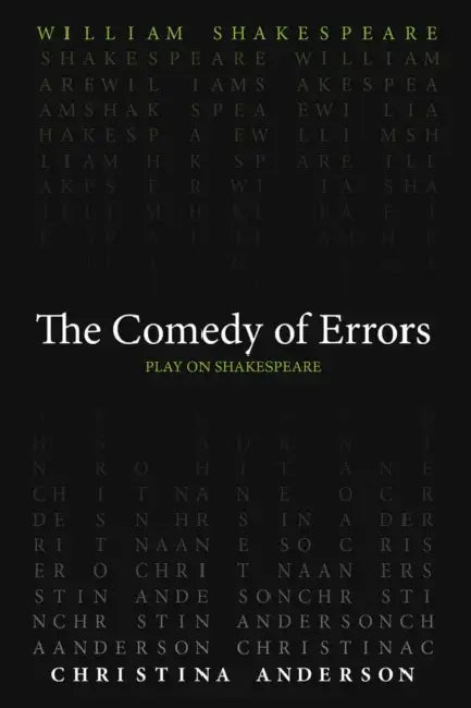 The Comedy of Errors by William Shakespeare, Christina Anderson