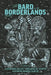 The Bard in the Borderlands: An Anthology of Shakespeare Appropriations En La Frontera, Volume 2 by Katherine Gillen
