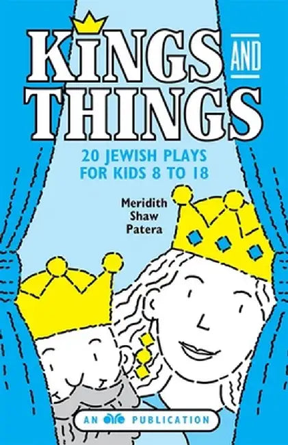 Kings and Things by Meridith Shaw Patera