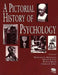 A Pictorial History Of Psychology by Wolfgang G. Bringmann, Helmut E. Luck, Rudolf Miller