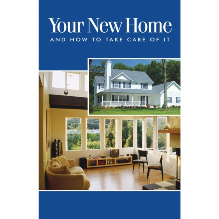 Your New Home and How to Take Care of It 10pk by National Association of Home Builders