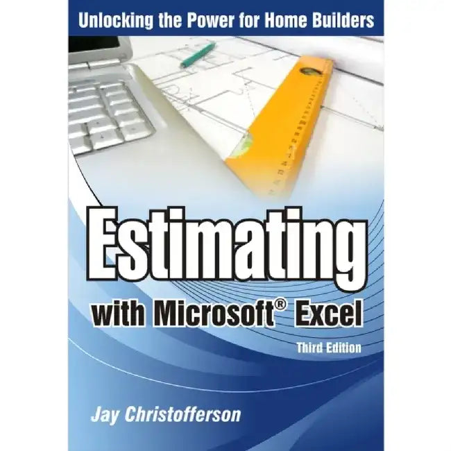 Estimating with Microsoft Excel by Jay Christofferson