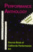Performance Anthology: Source Book of California Performance Art (Updated Edition) by Carl Loeffler
