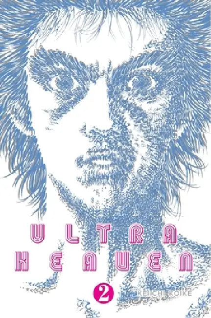 Ultra Heaven Volume 2 by Keiichi Koike, Ajani Oloye, Colin Turner