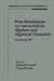 Free Resolutions in Commutative Algebra and Algebraic Geometry by David Eisenbud