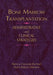 Bone Marrow Transplantation: Administrative Strategies and Clinical Concerns: . by Patricia Corcoran Buchsel, Marie Bakitas Whedon