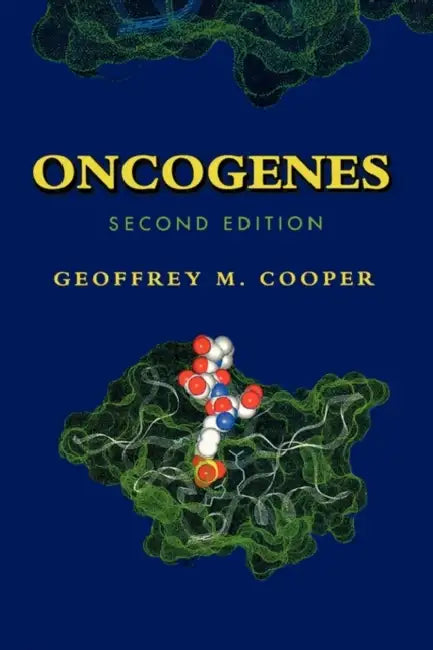 Oncogenes: . by Geoffrey M. Cooper