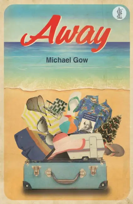 Away by Michael Gow