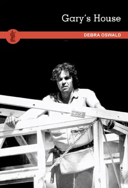 Gary's House by Debra Oswald