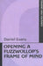Opening a Fuzzwollop's Frame of Mind by Daniel Evans