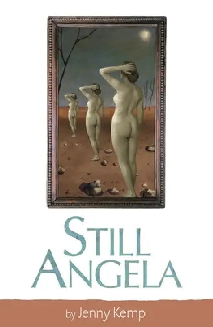 Still Angela by Jenny Kemp