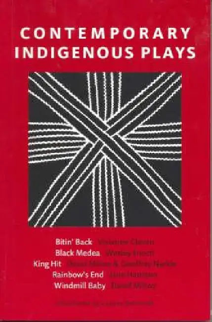 Contemporary Indigenous Plays by Vivienne Cleven, Wesley Enoch, David Milroy