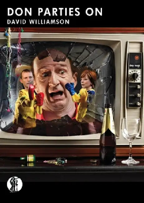 Don Parties On by David Williamson