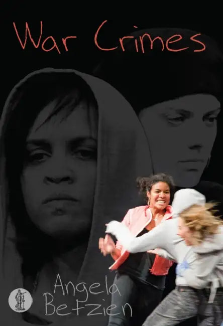 War Crimes by Angela Betzien