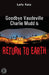 Goodbye Vaudeville Charlie Mudd and Return to Earth: Two plays by Lally Katz, Chris Kohn