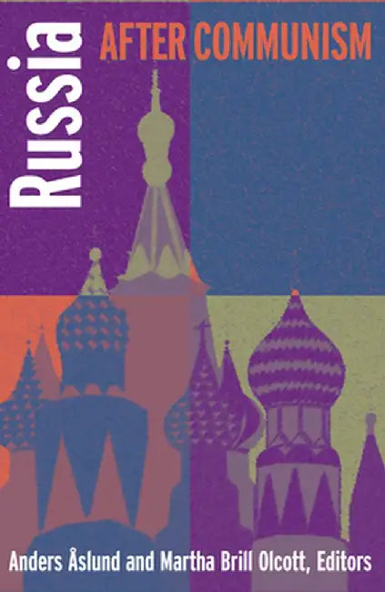 Russia After Communism by Anders Aslund