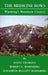 The Medicine Bows: Wyoming's Mountain Country by Scott Thybony, Robert G. Rosenberg, Elizabeth Mullett Rosenberg