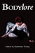 Bodylore by Katharine Young
