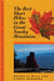 The Best Overnight Hikes in the Great Smoky Mountains: Great Smoky Mountains by James Andrews