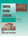 Exploring Everyday Landscapes: Perspectives in Vernacular Architecture, VII by Annmarie Adams, Sally McMurry