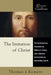 The Imitation of Christ: A Spiritual Commentary and Reader's Guide by Thomas a. Kempis