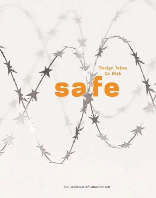 Safe: Design Takes on Risk by Cameron Sinclair