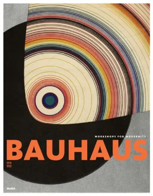 Bauhaus 1919-1933 by Leah Dickerman