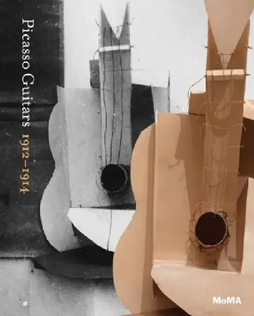 Picasso: Guitars 1912-1914 by Pablo Picasso