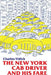 New York Cab Driver and His Fare by Charles Vidich