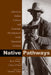 Native Pathways: American Indian Culture and Economic Development in the Twentieth Century by Brian Hosmer
