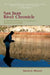 San Juan River Chronicle: Personal Remembrances of One of America's Premier Trout Streams by Steven J. Meyers