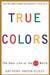 True Colors: Captured in Tibet by Anthony Haden-Guest
