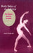 Both Sides of the Mirror: The Science & Art of Ballet by Anna Paskevska