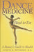 Dance Medicine: Head to Toe: A Dancer's Guide to Health by Judith R. Peterson