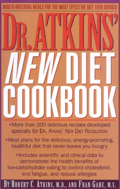 Dr. Atkins' New Diet Cookbook by Robert C. Atkins, M. S. Gare Fran