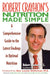 Robert Crayhon's Nutrition Made Simple: A Comprehensive Guide to the Latest Findings in Optimal Nutrition by Robert Crayhon
