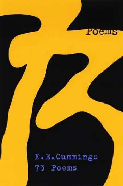 73 Poems by E. E. Cummings